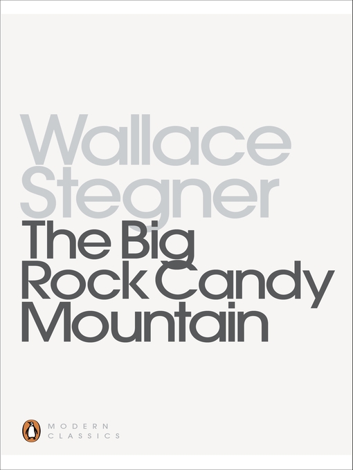Title details for The Big Rock Candy Mountain by Wallace Stegner - Available